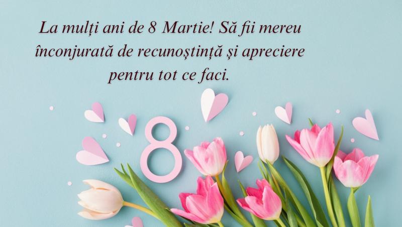 Mesaje și felicitări de 8 martie. Urări și SMS-uri speciale pentru mame, iubite și soții