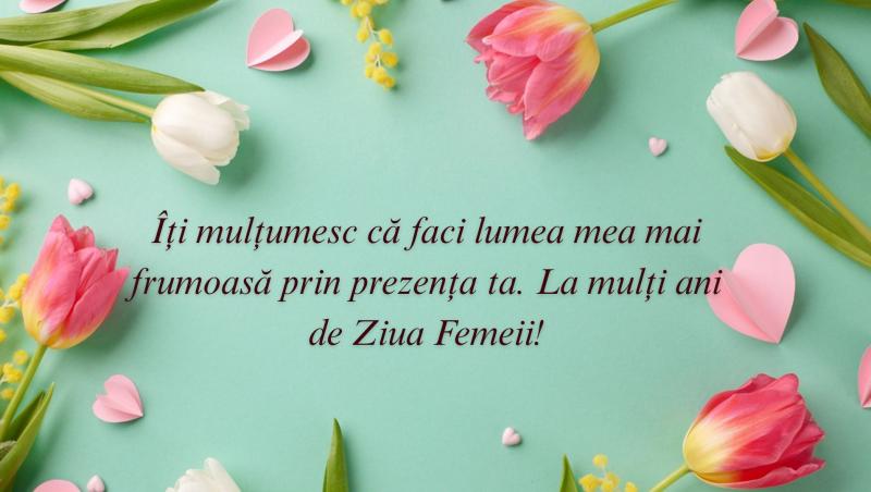 Mesaje și felicitări de 8 martie. Urări și SMS-uri speciale pentru mame, iubite și soții