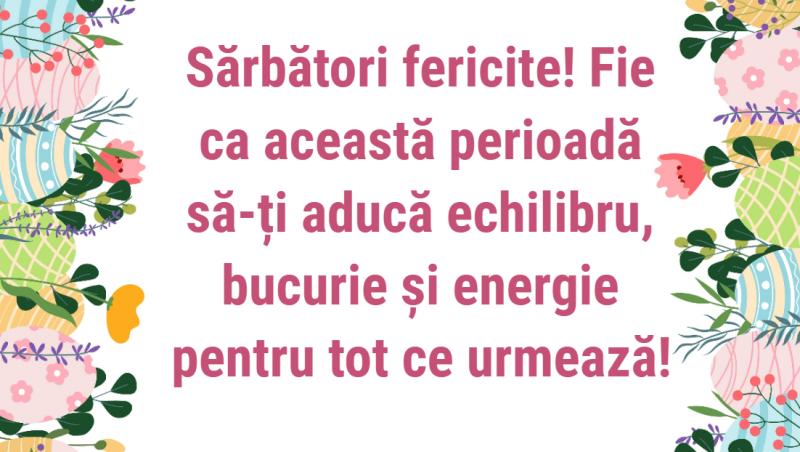 Mesaje și Felicitări de Paște 2026. Urări creștine, haioase, formale sau calde și prietenoase pentru Învierea Domnului