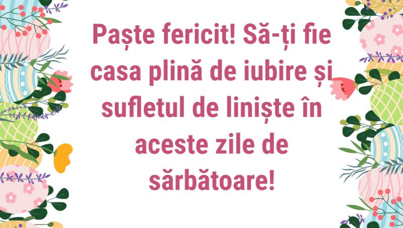 Mesaje și Felicitări de Paște 2026. Urări creștine, haioase, formale sau calde și prietenoase pentru Învierea Domnului