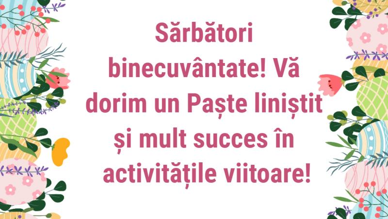 Mesaje și Felicitări de Paște 2026. Urări creștine, haioase, formale sau calde și prietenoase pentru Învierea Domnului