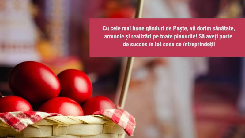 Mesaje și Felicitări de Paște 2026. Urări creștine, haioase, formale sau calde și prietenoase pentru Învierea Domnului