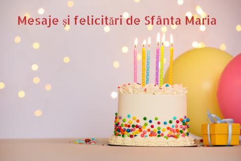 Mesaje, urări și felicitări de Sf&acirc;nta Maria Mare 2026. Cele mai frumoase urări pentru cei care &icirc;și serbează ziua numelui
