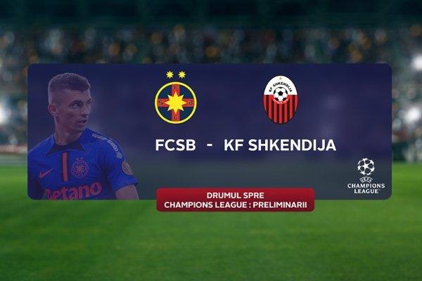 FCSB - KF Shkendija are loc miercuri, 30 iulie, de la ora 20:30, LIVE în AntenaPLAY