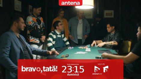 Bravo, tată! | Sezonul 3, episodul 7, 15 octombrie 2024. Norocul lui Emil la poker se termină