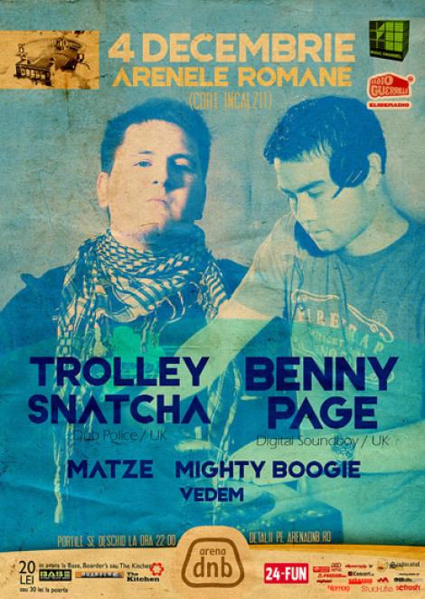 Benny Page si Trolley Snatcha, sambata la ArenaDNB