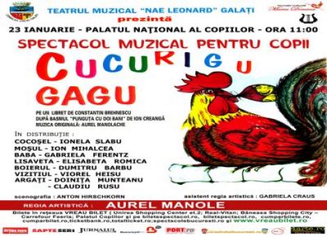 Cucurigu Gagu, musical dupa "Punguta cu doi bani", la Palatul Copiilor