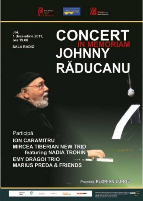 Concert In memoriam Johnny Raducanu, de 1 decembrie, la Sala Radio