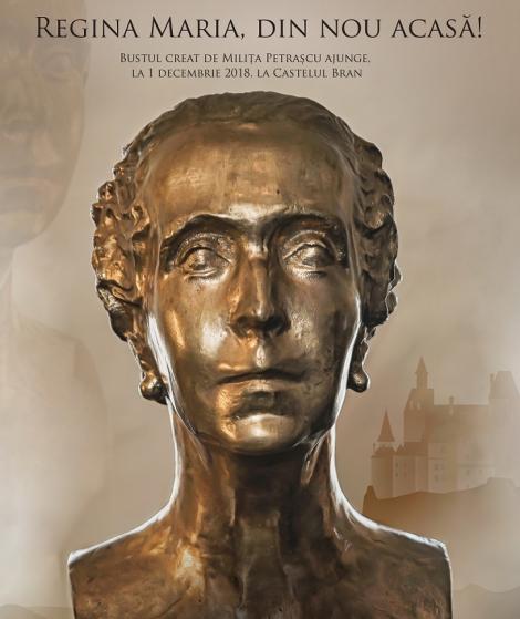 Centenarul Marii Uniri, sărbătorit la Castelul Bran. Un bust din bronz al reginei Maria, creat de o prietenă, va fi prezentat publicului