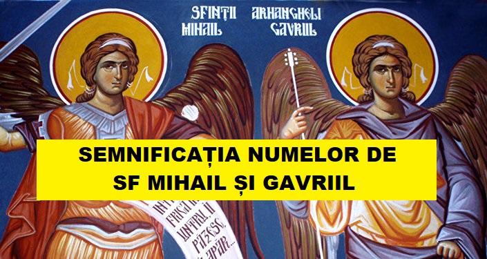 Sfinții Mihail și Gavriil 2018. Semnificația numelor sărbătorite pe 8 noiembrie