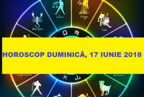 Horoscop zilnic 17 iunie. Duminică decisivă pentru o zodie. Astrele i-au pregătit un mare dar