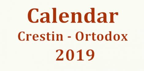 Calendar ortodox 2019. Când începe următorul post? Tot ce trebuie să știi despre rânduielile bisericești