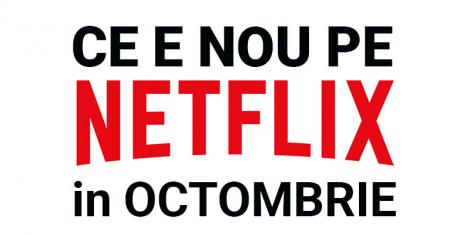 Premiere Netflix octombrie 2019. Încă un titlu românesc: „Marele jaf comunist”