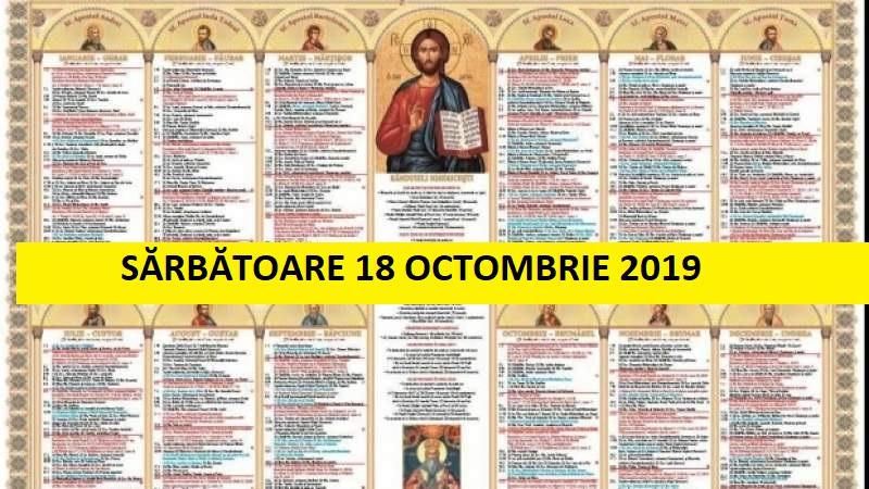 Calendar Ortodox 18 Octombrie 2019 SÄƒrbÄƒtoare Mare Cui Spui La MulÈ›i Ani Antena 1