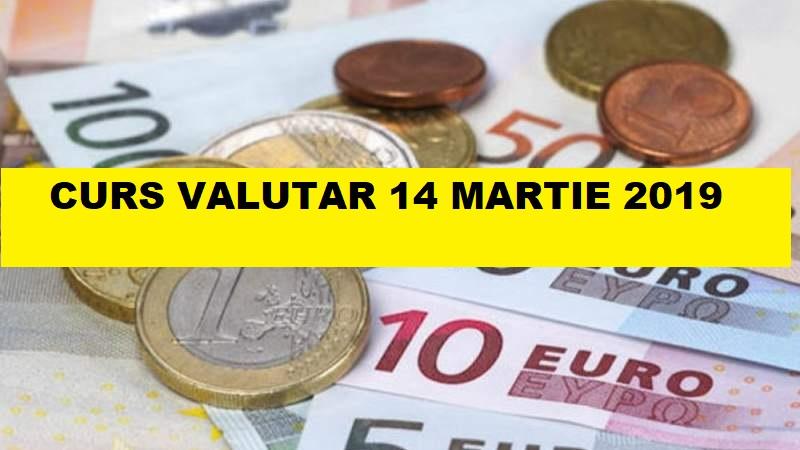 BNR Curs valutar 14 martie 2019. Euro și Lira ating noi recorduri azi!