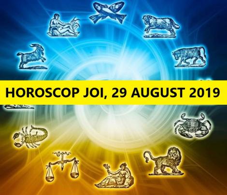 Horoscop zilnic. Horoscopul zilei de 29 august 2019. Planurile unei zodii vor fi spulberate de un telefon! Leii, testați de persoana iubită!