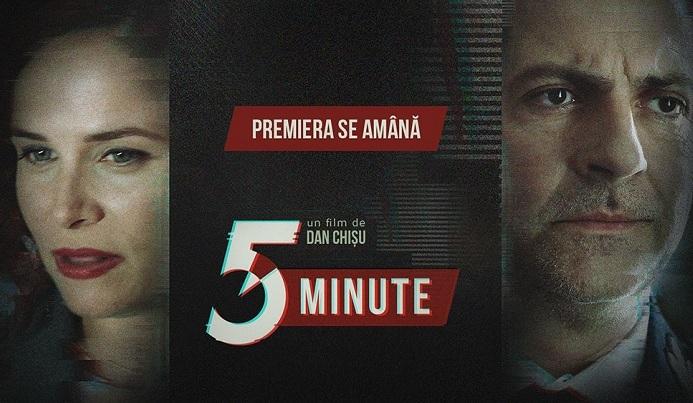 Lansarea în cinematografe a filmului "5 Minute", de Dan Chişu, amânată