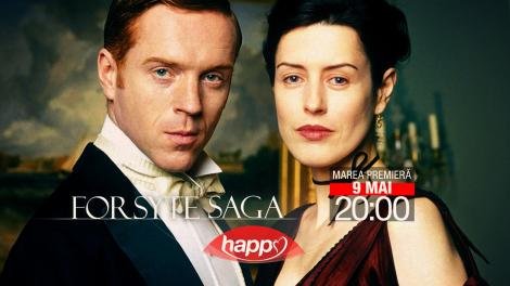 Happy Channel va difuza miniseria Forsyte Saga în fiecare duminică, de la 20.00, începând cu 9 mai