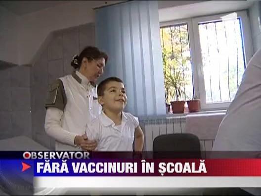 Ministerul Sanatatii: Elevii nu vor mai fi vaccinati in scoli, ci la medicul de familie