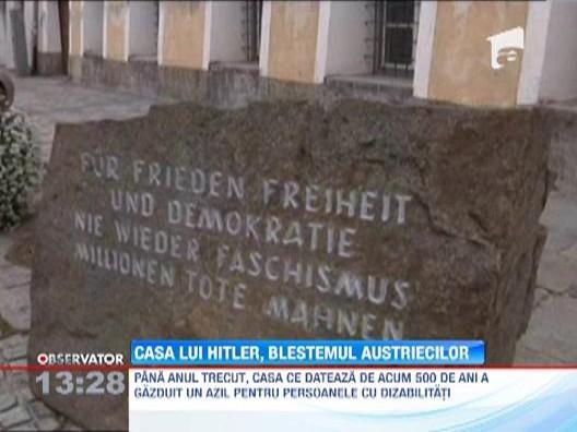 Casa lui Adolf Hitler, un cosmar pentru autoritatile austriece!