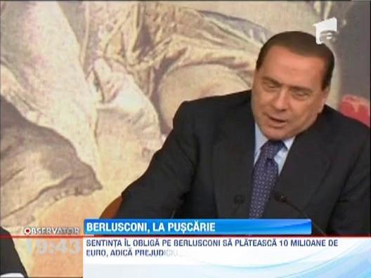 UPDATE! Sentinta in cazul lui Silvio Berlusconi a fost redusa la un an cu executare. Decizia nu este definitiva