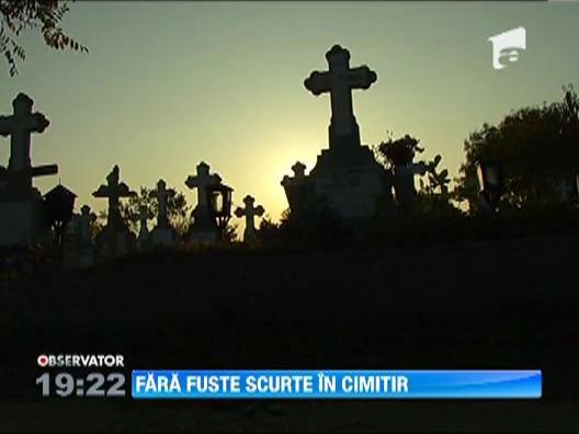 Amenda de 1.500 de lei pentru femeile care vin in fusta scurta la cimitirul din Cluj-Napoca
