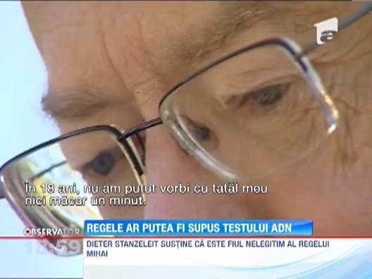 Regele Mihai ar putea fi supus testului ADN, pentru a stabili daca Dieter Stanzeleit este fiul sau