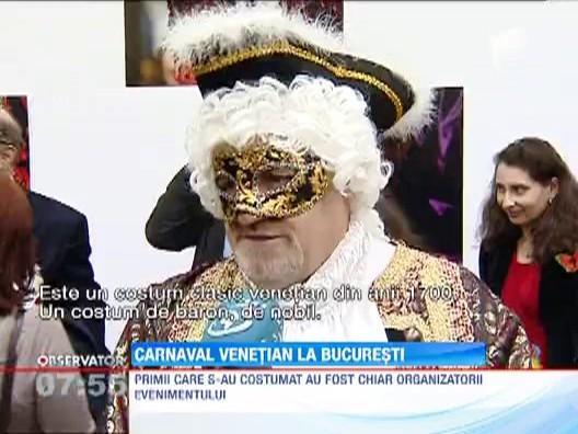 Carnavalul de la Venetia s-a mutat la Bucuresti!
