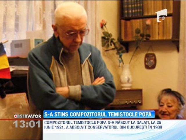 Compozitorul Temistocle Popa s-a stins din viaţă la vârsta de 92 de ani!