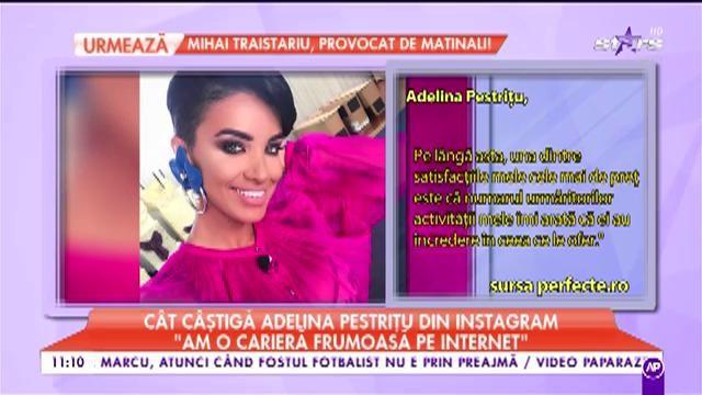 Adelina Pestrițu câștigă o mică avere din postările pe rețelele de socializare: 