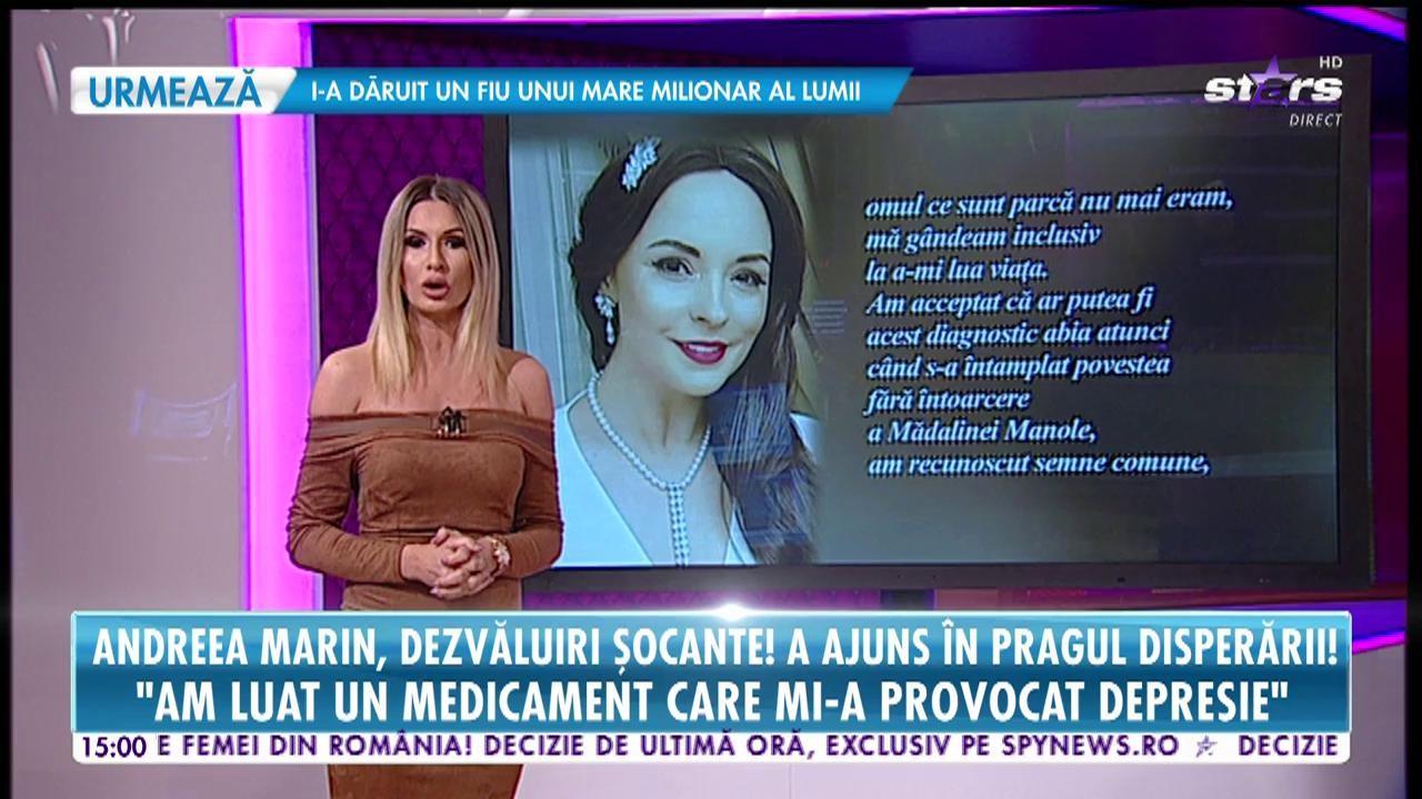 Andreea Marin, depresie cruntă din cauza unui medicament luat de mulți români! „Am vrut să îmi iau viața”