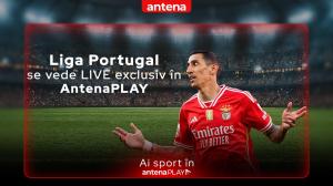 Sezonul 2024-2025 din Liga Portugal e exclusiv în AntenaPLAY