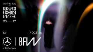 (P) Mercedes-Benz Bucharest Fashion Week revine cu o nouă ediție și extinde dialogul dintre modă, artă și cultura contemporană