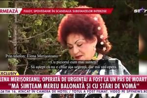 Primele declarații făcute de Elena Merișoreanu după ce a fost operată de urgență. Cum se simte artista