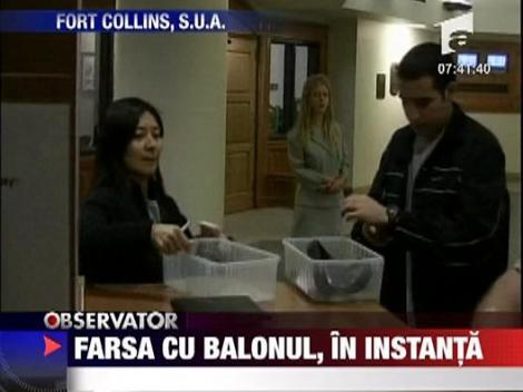Farsa cu balonul, in instanta