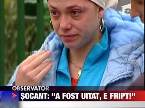 Socant: "L-am uitat, e fript!"