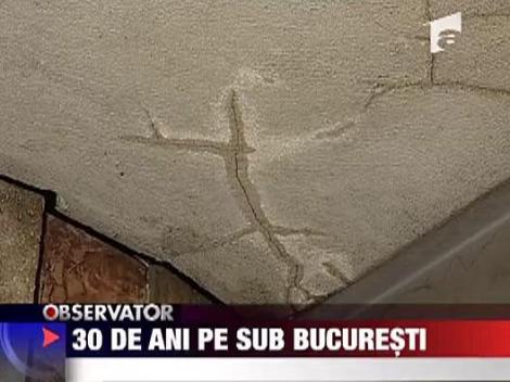 30 de ani pe sub Bucuresti