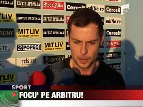 Focu' pe arbitru