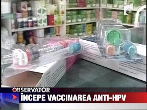 Incepe vaccinarea anti-HPV