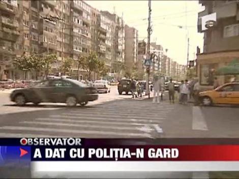 A dat cu politia in gard
