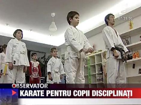 Karate pentru copii disciplinati