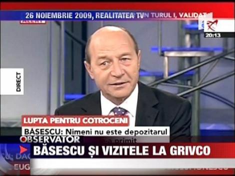 Basescu si vizitele Grivco