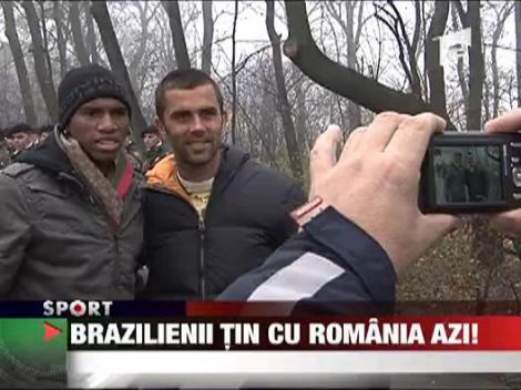 Brazilienii tin cu Romania azi!