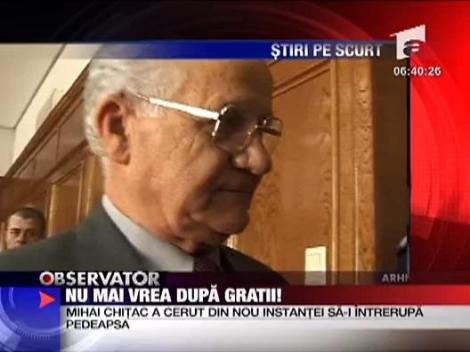 Nu mai vrea dupa gratii!