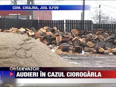 Audieri in cazul Ciorogarla