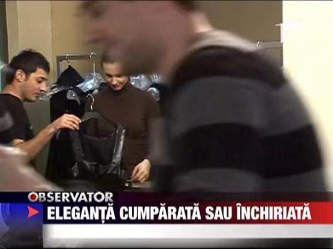 Eleganta cumparata sau inchiriata