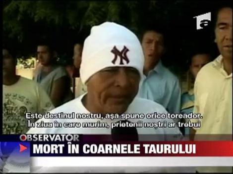 Mort, in coarnele taurului