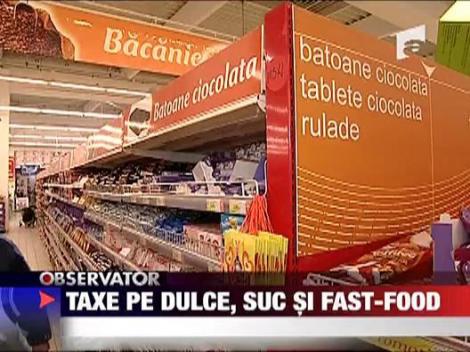 Taxa pe dulce, suc si fast-food