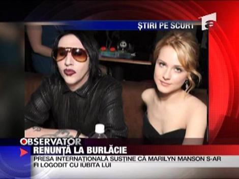 Marilyn Manson renunta la burlacie