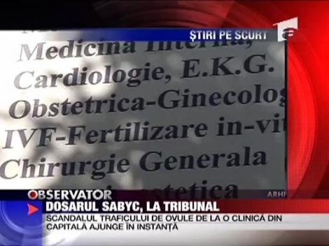 Dosarul Sabyc, la tribunal